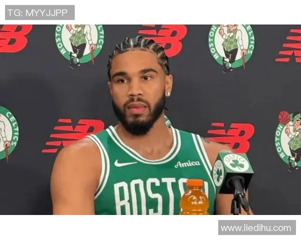 塔图姆赛后幽默金句引爆全场笑声成亮点引发热议